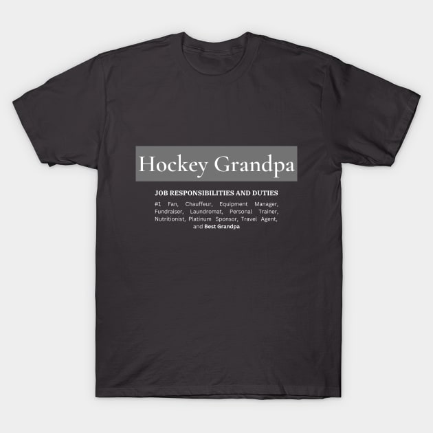 Hockey Grandpa Responsibilities (Dark) T-Shirt by Hockey Coach John